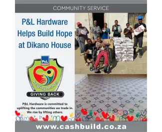 P&L Hardware Helps Build Hope at Dikano House