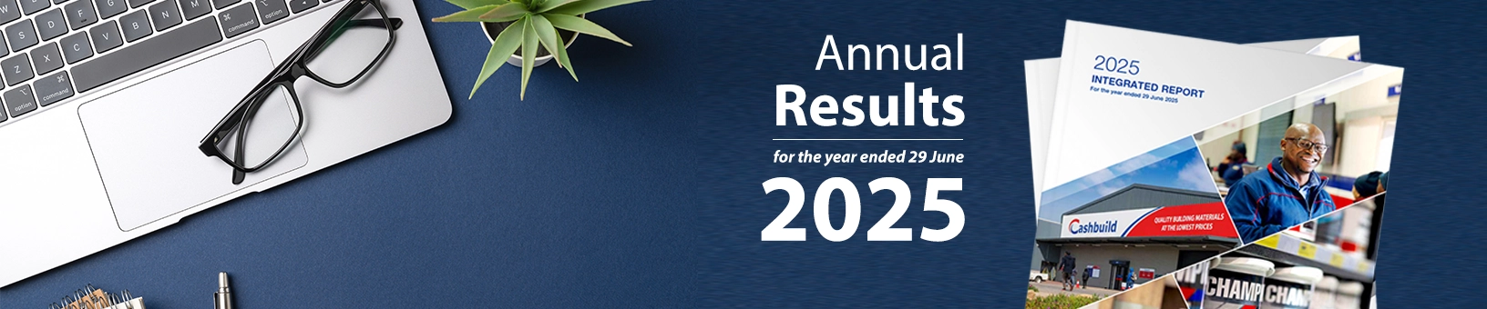 Integrated Report 52 weeks ended 29 June 2025